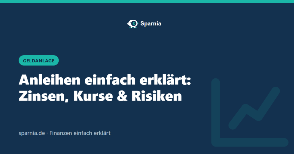 Anleihen einfach erklärt – Sparnia Ratgeber