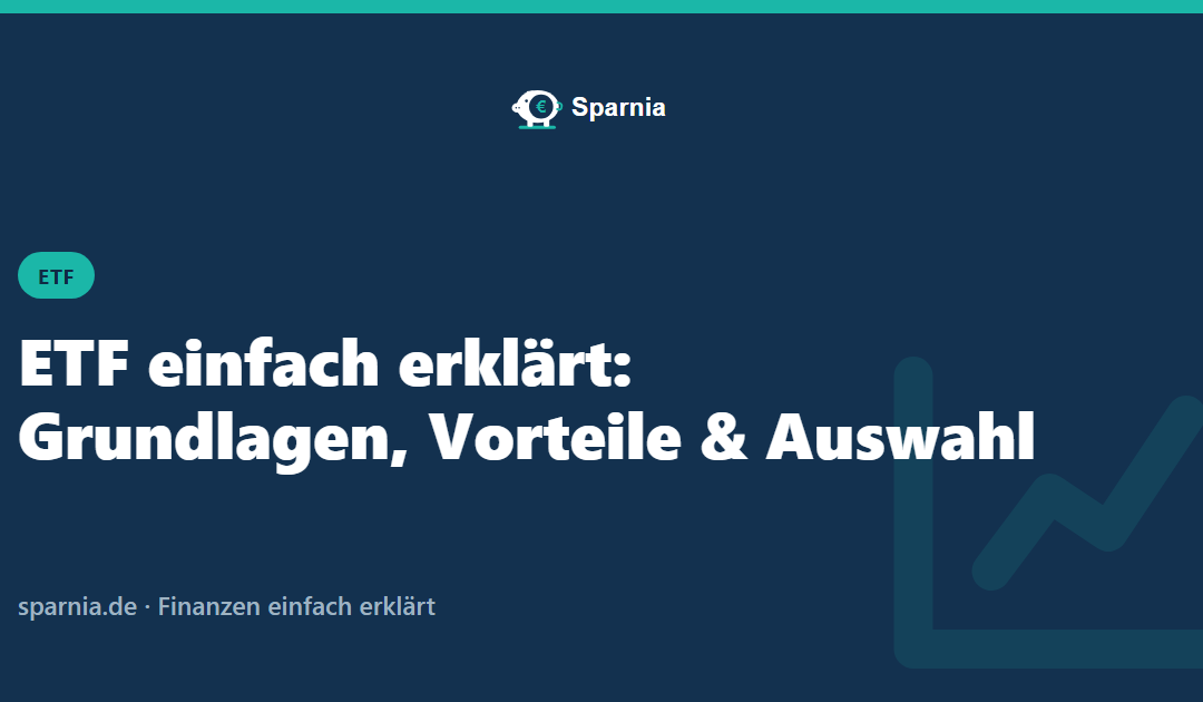 ETF einfach erklärt – Sparnia Ratgeber