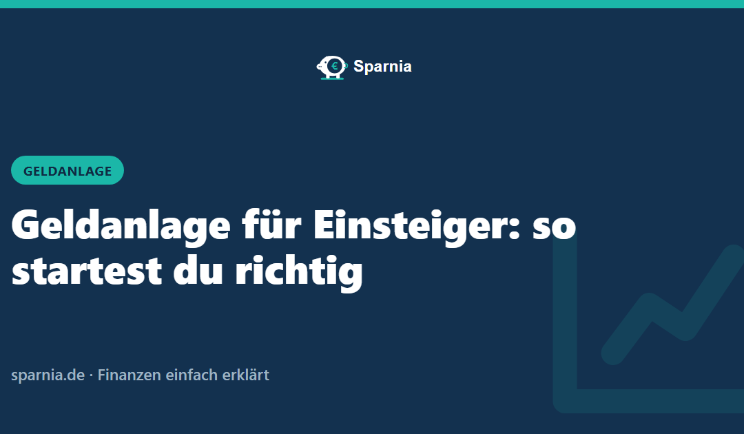 Geldanlage für Einsteiger – Sparnia Ratgeber