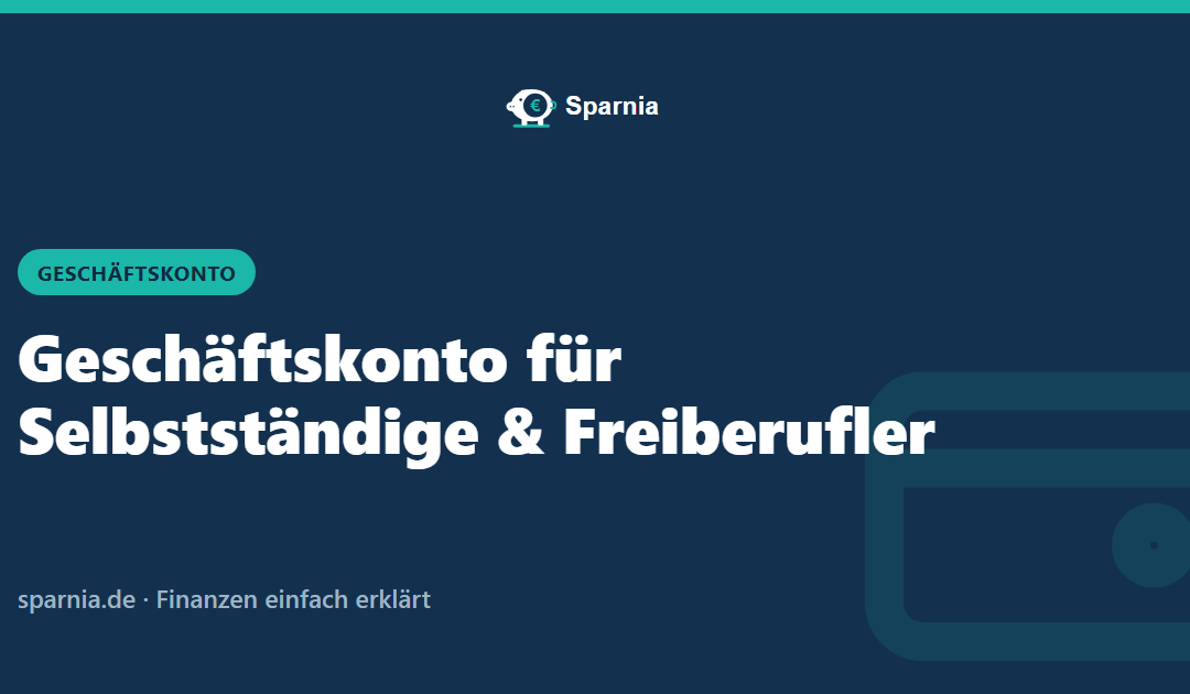 Geschäftskonto für Selbstständige & Freiberufler