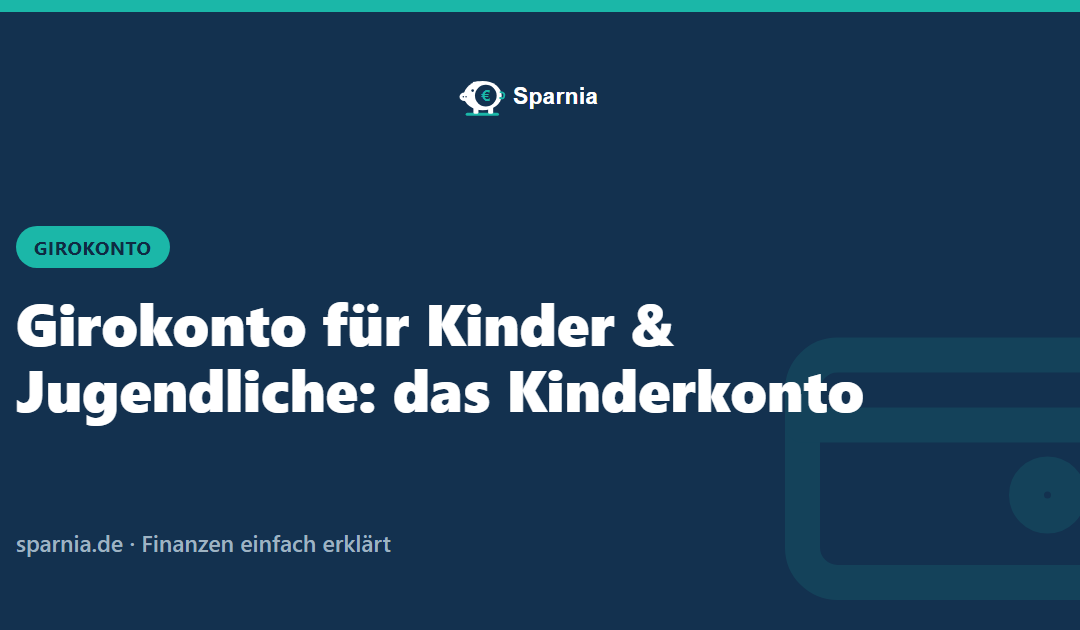 Girokonto für Kinder und Jugendliche: das Kinderkonto
