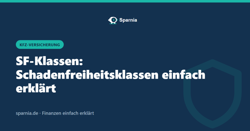 SF-Klassen: Schadenfreiheitsklassen einfach erklärt