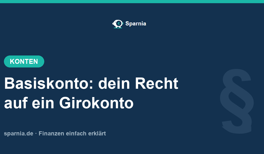 Basiskonto 2026: dein Recht auf ein einfaches Girokonto