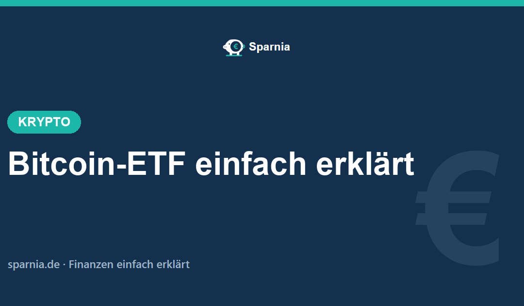 Bitcoin-ETF 2026 einfach erklärt – über das Depot in Bitcoin investieren