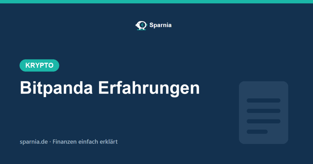 Bitpanda Erfahrungen 2026 – ehrlicher Test zu Gebühren, App und Sicherheit