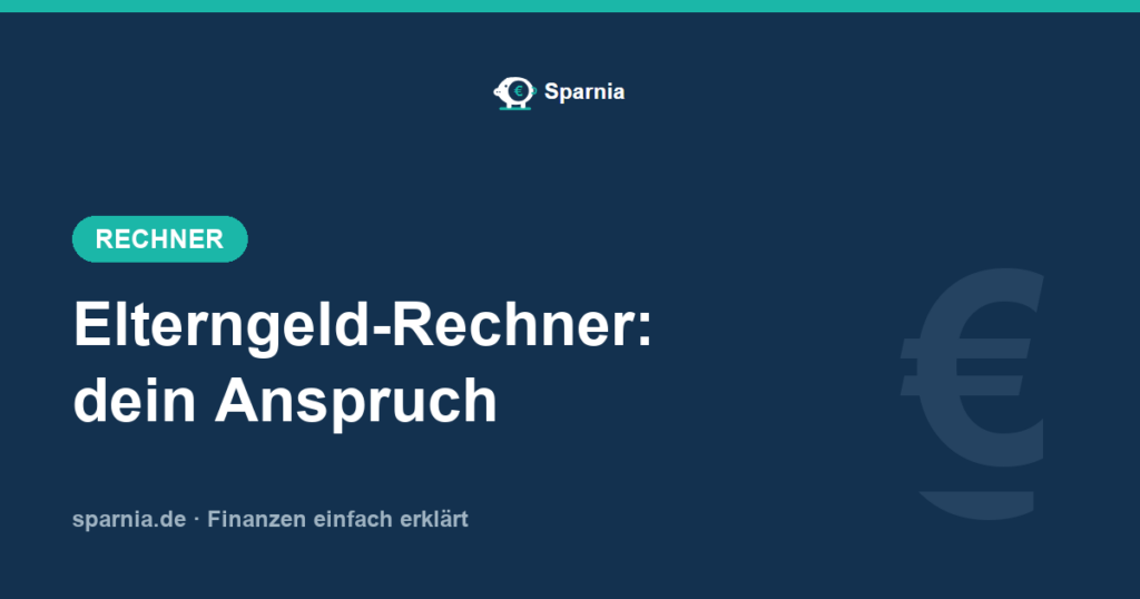 Elterngeld-Rechner – Basiselterngeld und ElterngeldPlus schätzen