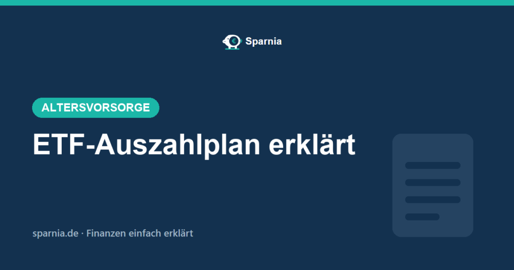 ETF-Auszahlplan 2026 einfach erklärt – Entnahmerate, Puffer und Steuern