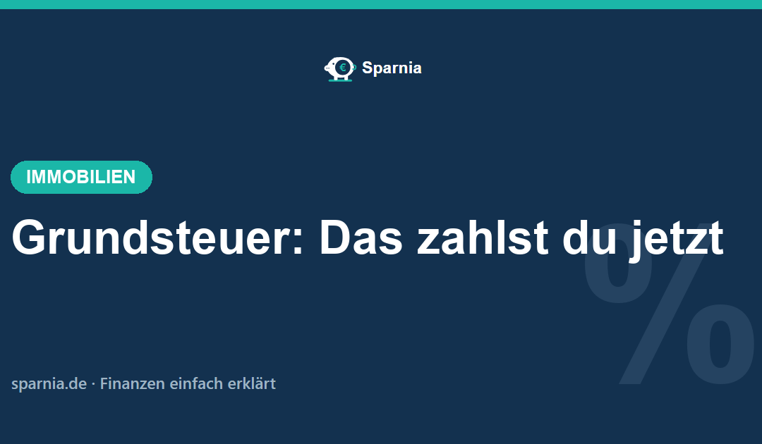 Grundsteuer – Berechnung mit Messbetrag und Hebesatz erklärt