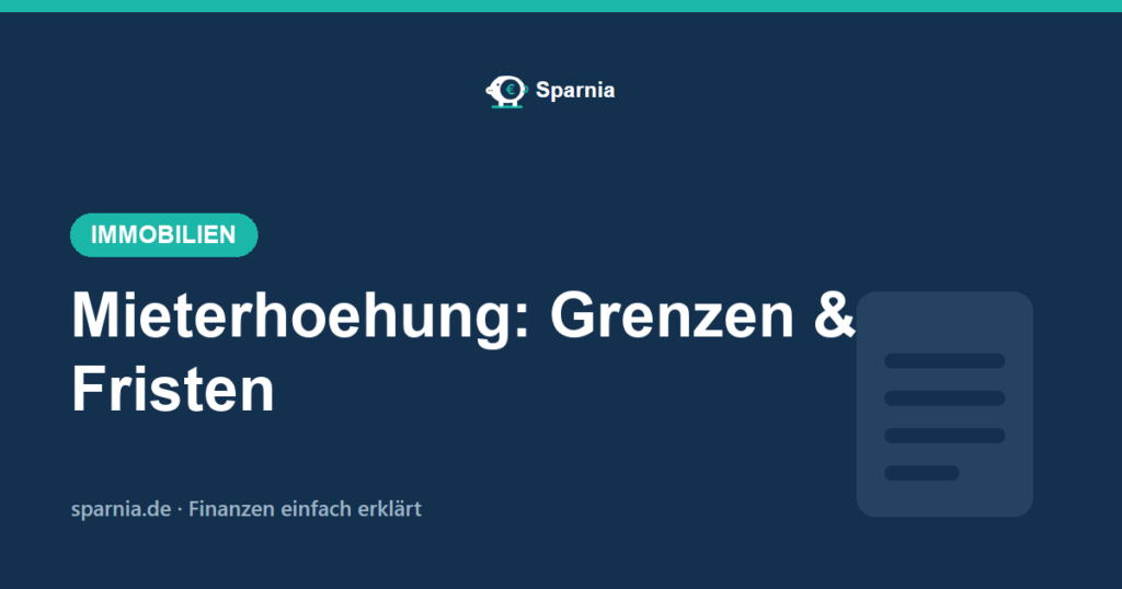 Mieterhöhung – Kappungsgrenze, Fristen und Prüfung in 10 Minuten
