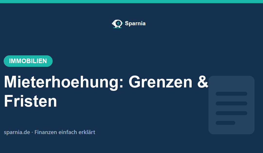 Mieterhöhung 2026: Grenzen, Fristen & kostenlose Prüfung