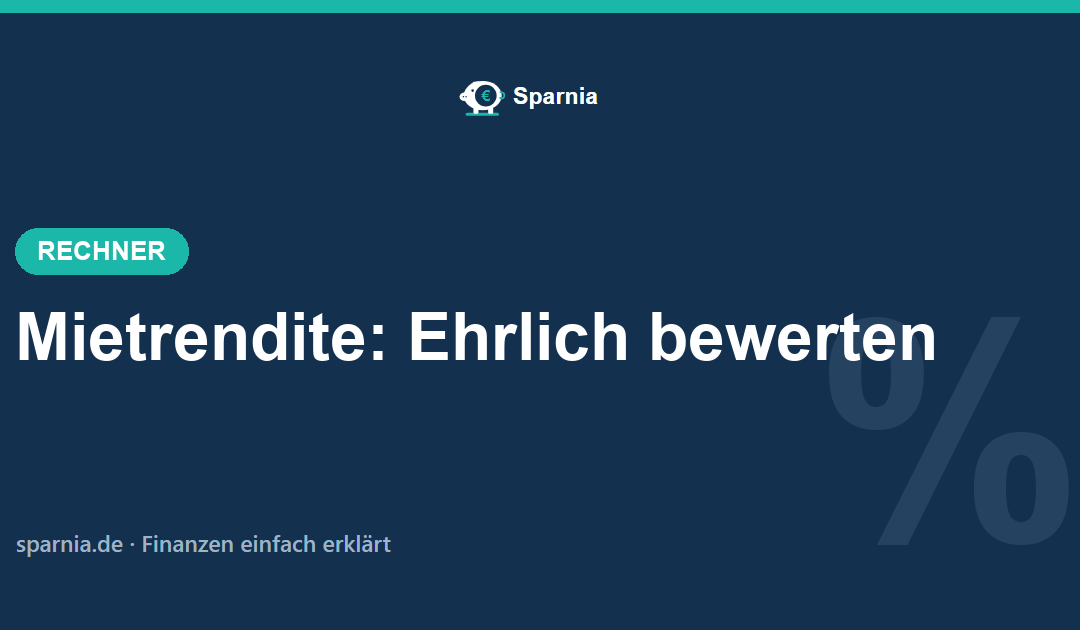 Mietrendite berechnen – brutto, netto und Kaufpreisfaktor