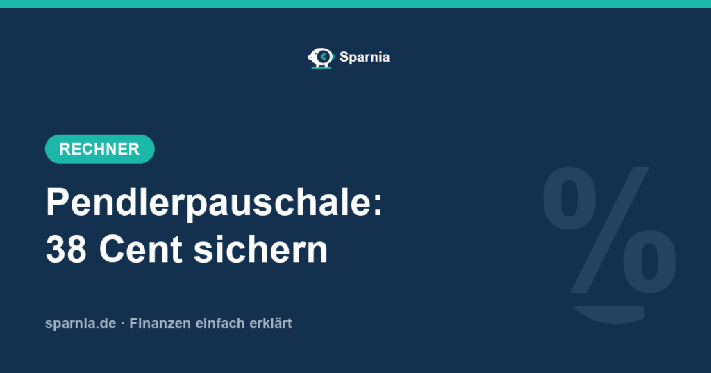 Pendlerpauschale-Rechner – Werbungskosten mit 38 Cent ab Kilometer eins