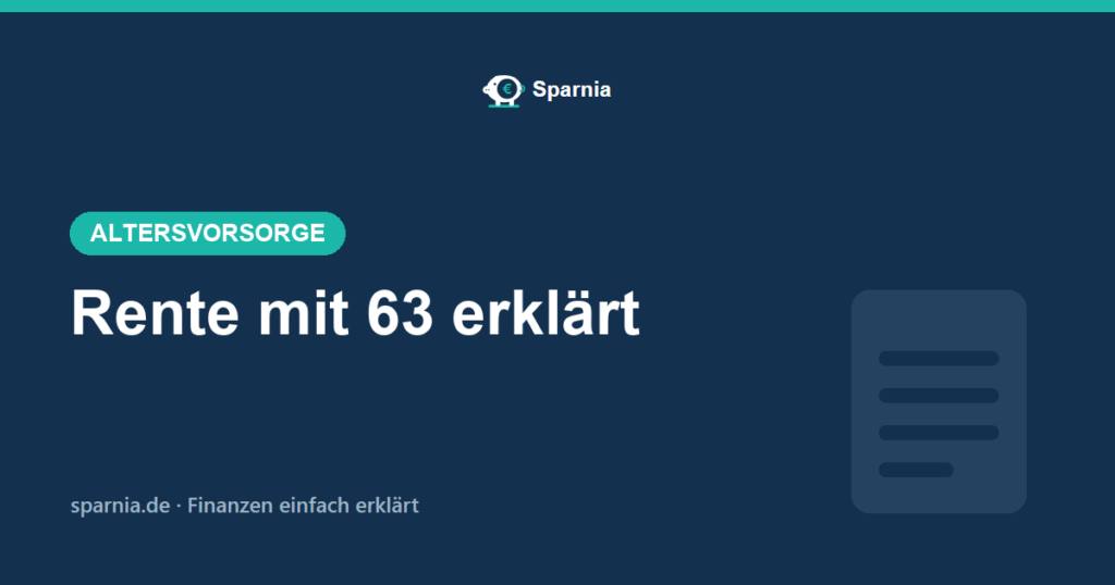 Rente mit 63 im Jahr 2026 – Abschläge, Wartezeiten und Ausgleichszahlung