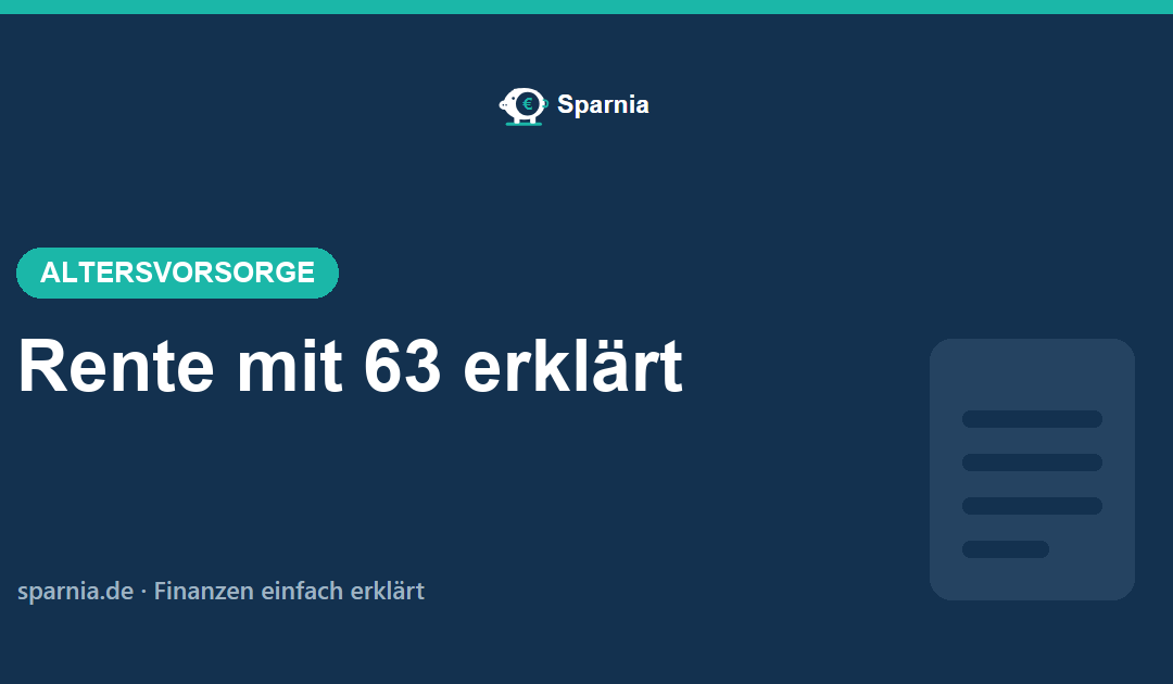 Rente mit 63 im Jahr 2026 – Abschläge, Wartezeiten und Ausgleichszahlung