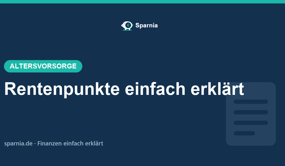 Rentenpunkte 2026 einfach erklärt – Entgeltpunkte sammeln, Wert und Kauf