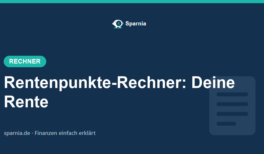 Rentenpunkte-Rechner von Sparnia – Entgeltpunkte und Bruttorente berechnen