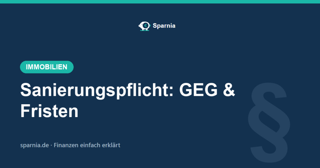 Sanierungspflicht nach GEG – Nachrüstpflichten und Fristen für Käufer