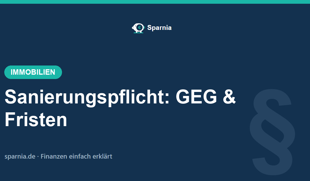 Sanierungspflicht nach GEG – Nachrüstpflichten und Fristen für Käufer