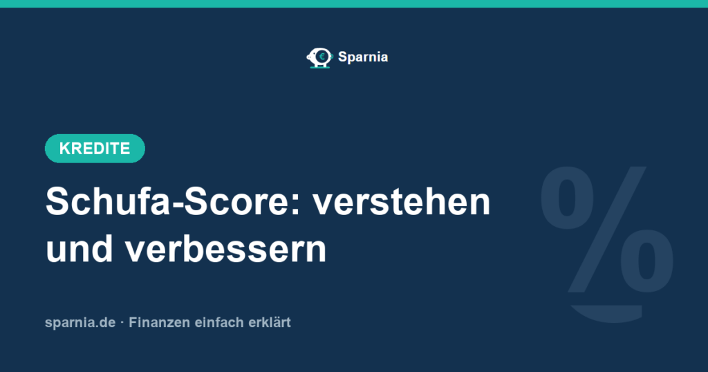 Schufa-Score verstehen und verbessern – Datenkopie, Löschfristen, Hebel