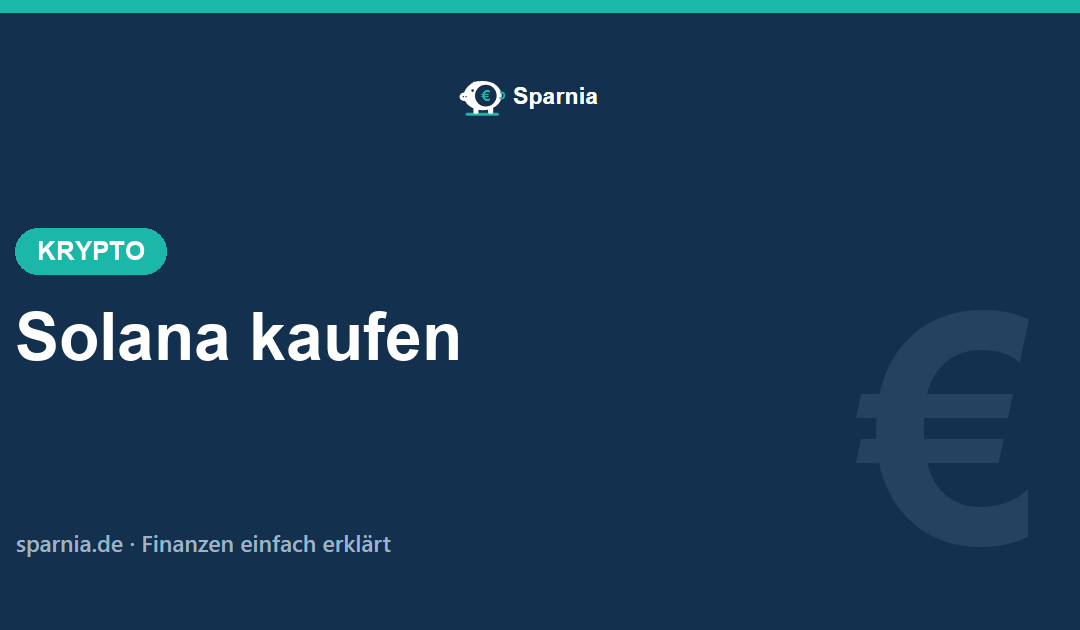 Solana kaufen 2026 einfach erklärt – in fünf Schritten zu SOL