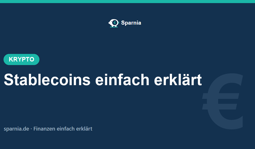 Stablecoins einfach erklärt 2026 – an Dollar oder Euro gekoppelte Kryptowährungen