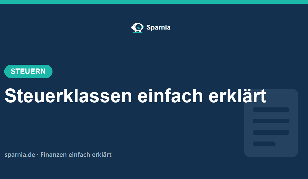 Steuerklassen 2026 einfach erklärt – die sechs Klassen im Überblick