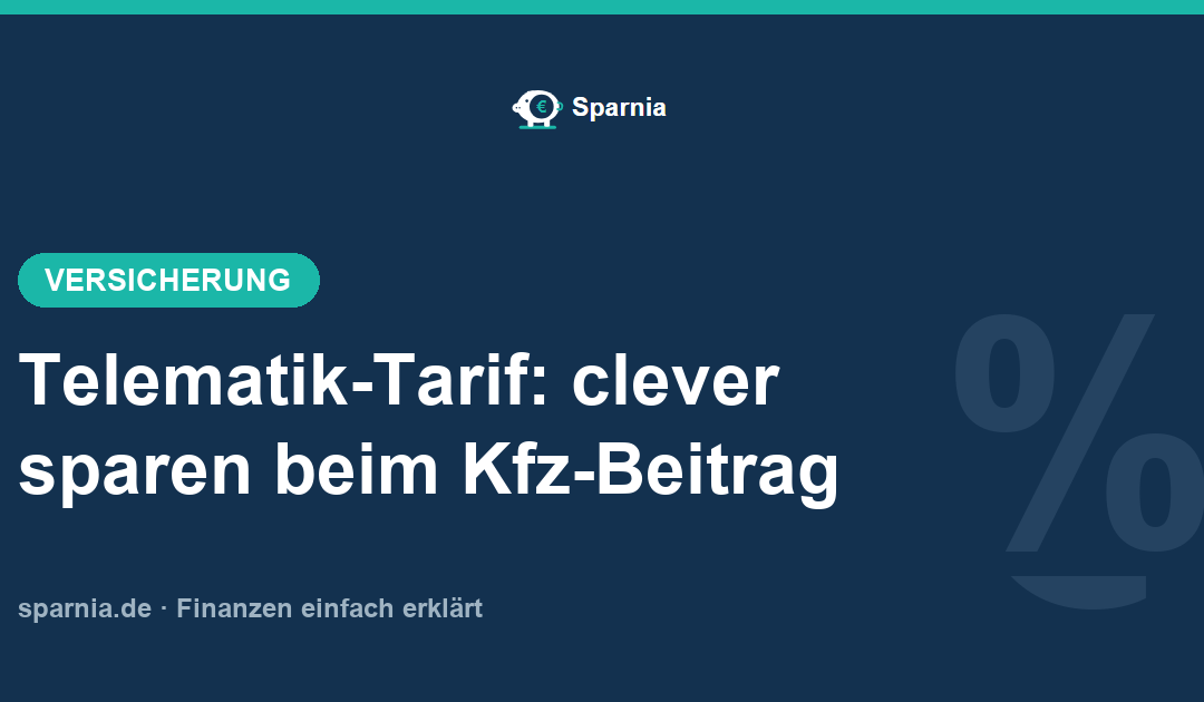 Telematik-Tarif in der Kfz-Versicherung – Rabatt durch guten Fahrstil