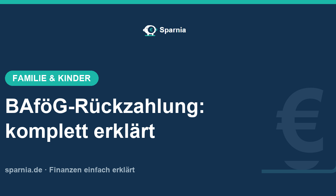 BAföG-Rückzahlung 2026: komplett erklärt
