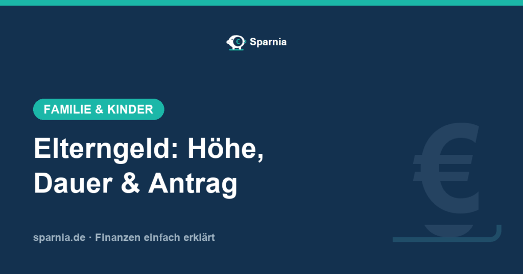 Elterngeld 2026: Höhe, Dauer und Antrag