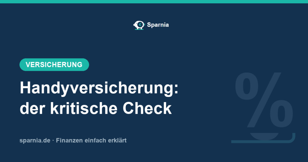 Handyversicherung 2026: Kosten, Leistungen und Alternativen im Check
