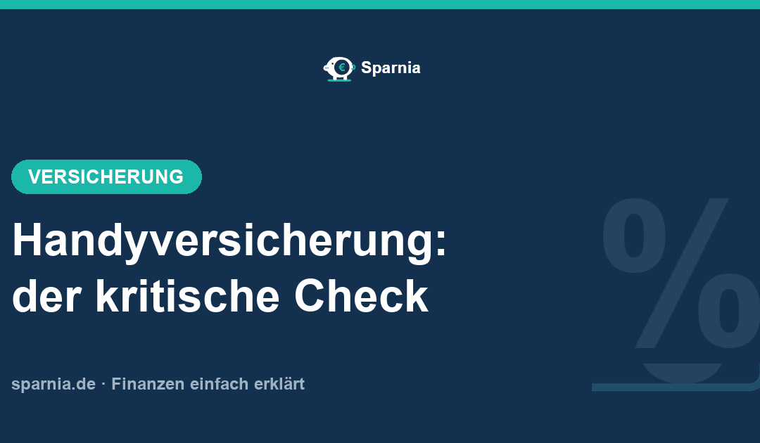Handyversicherung 2026: Kosten, Leistungen und Alternativen im Check