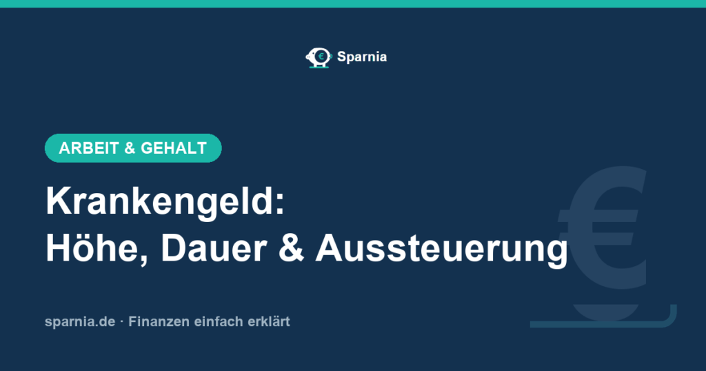 Krankengeld: Höhe, Dauer und Aussteuerung im Überblick