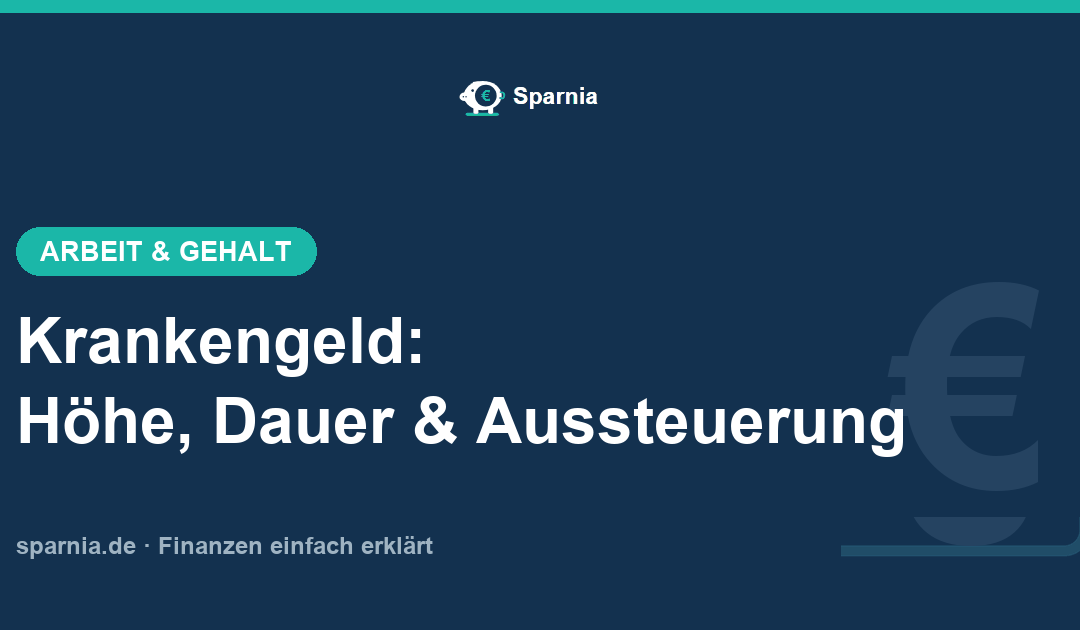 Krankengeld: Höhe, Dauer und Aussteuerung im Überblick
