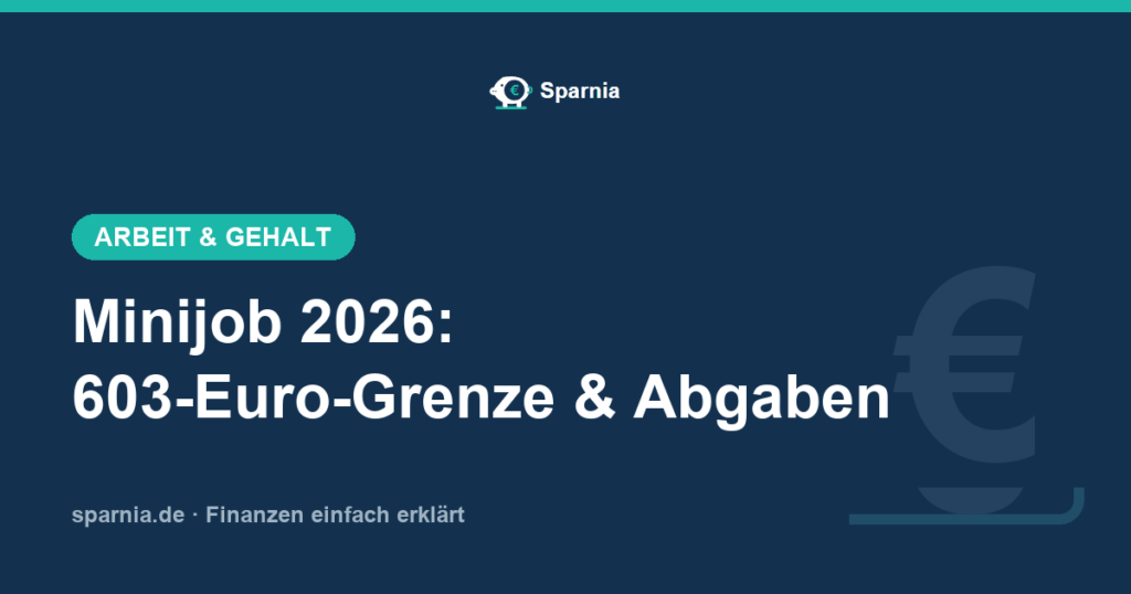 Minijob 2026: Verdienstgrenze, Abgaben und Rentenversicherung im Überblick