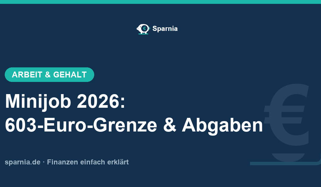 Minijob 2026: Verdienstgrenze, Abgaben und Rentenversicherung im Überblick