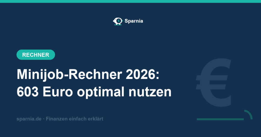 Minijob-Rechner 2026 – Netto, erlaubte Stunden und Arbeitgeberabgaben bei 603 Euro berechnen
