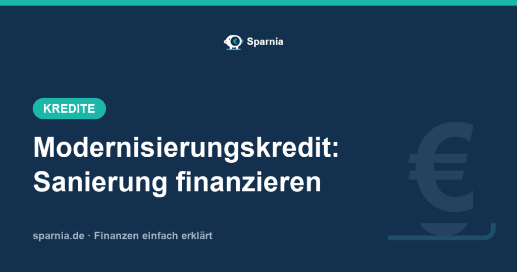 Modernisierungskredit: Sanierung finanzieren