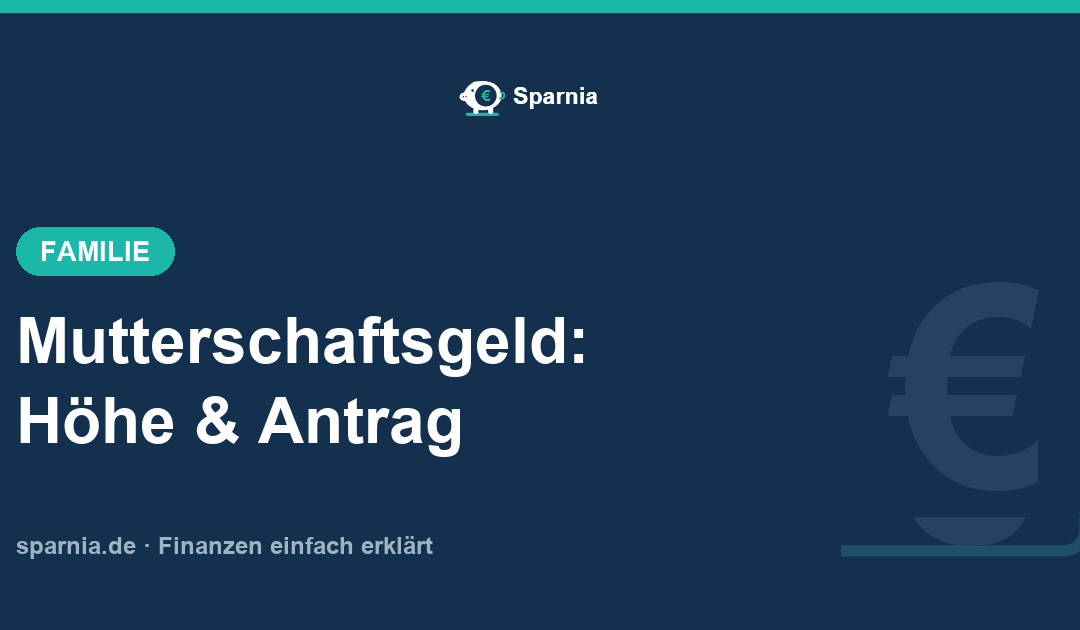 Mutterschaftsgeld: Höhe, Antrag und Arbeitgeberzuschuss