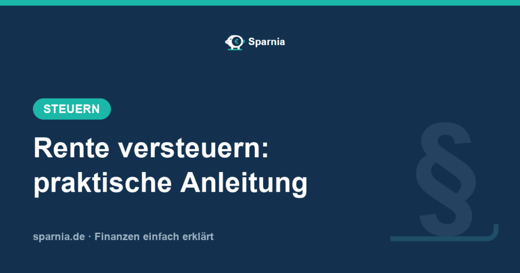 Rente versteuern 2026: praktische Anleitung