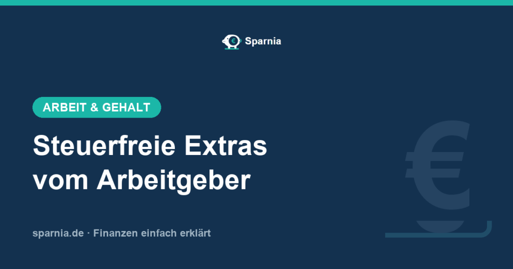 Steuerfreie Arbeitgeberleistungen: die komplette Liste 2026