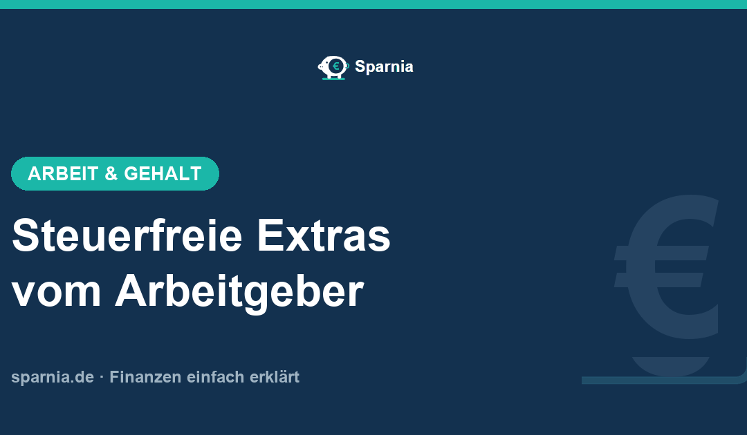 Steuerfreie Arbeitgeberleistungen: die komplette Liste 2026