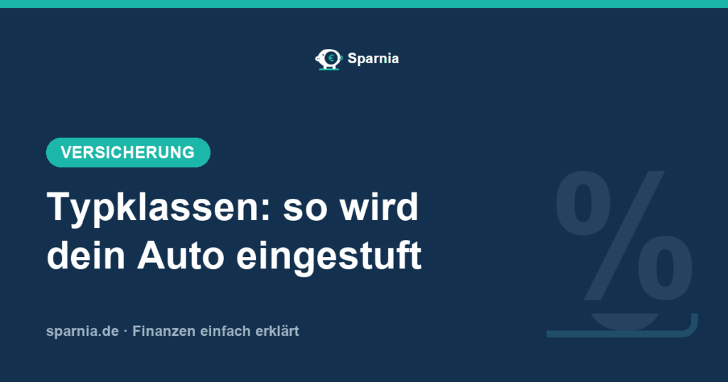 Typklassen 2026: So wird dein Auto in der Kfz-Versicherung eingestuft