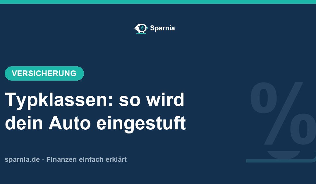 Typklassen 2026: So wird dein Auto in der Kfz-Versicherung eingestuft